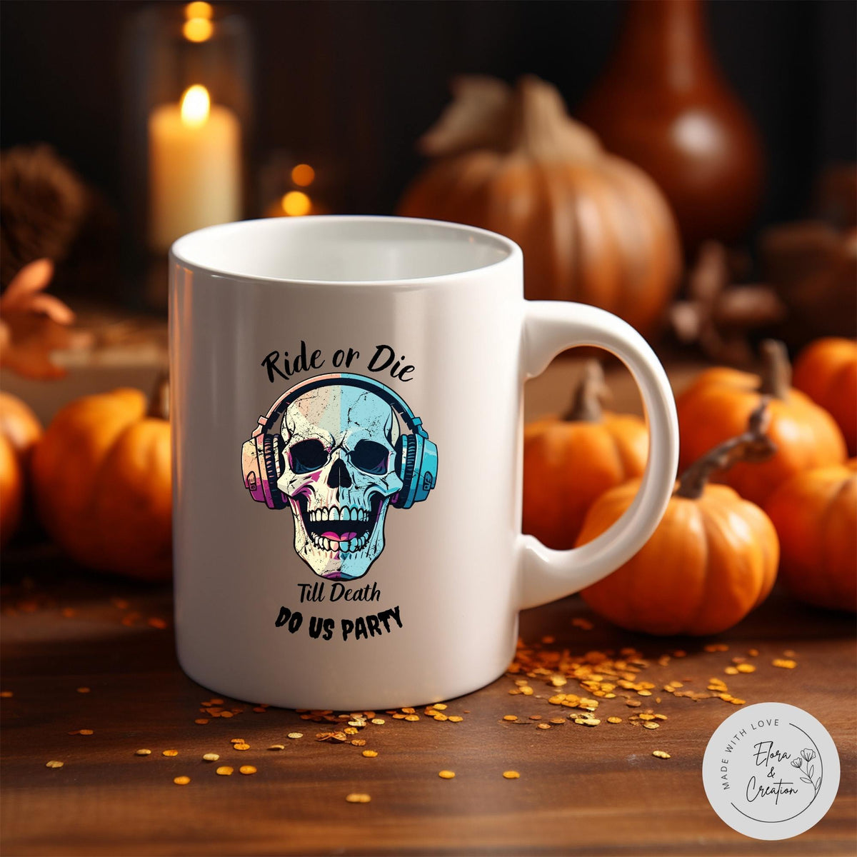 Do or Die Cup - Till Death Do us Party Mug