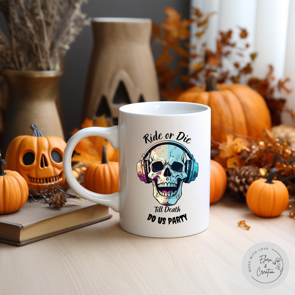 Do or Die Cup - Till Death Do us Party Mug